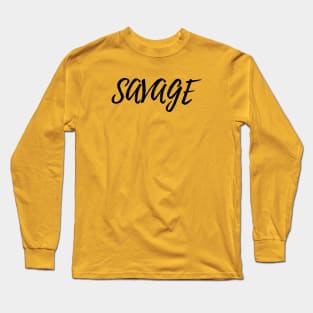 SAVAGE Long Sleeve T-Shirt